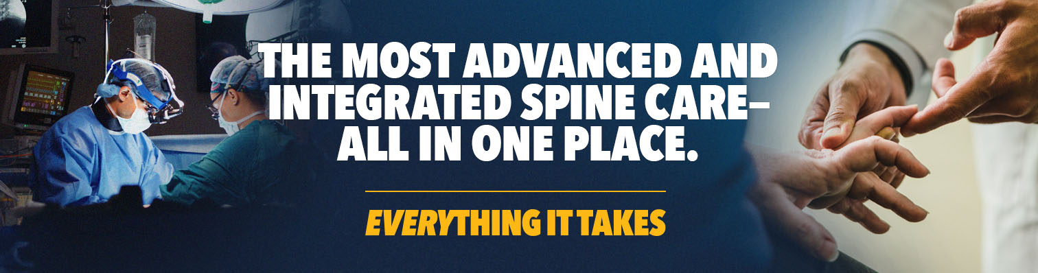 Header image featuring the text, "The most advanced and integrated spine care - all in one place. Everything it takes"
