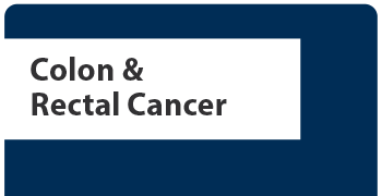 Colon & Rectal Cancer