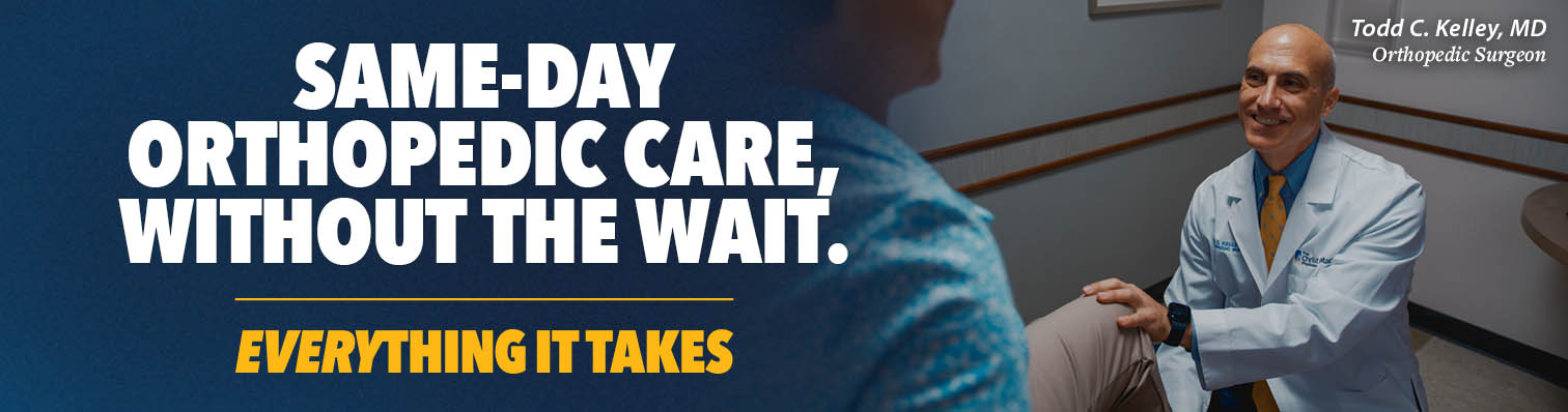 Header image featuring Todd C. Kelley, MD, Orthopedic Surgeon, consulting with a patient with the text, "Same-day orthopedic care, without the wait. Everything it takes"