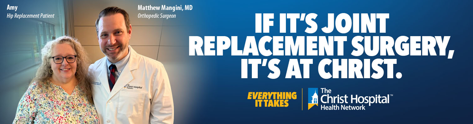 Banner with text, "If it's joint replacement surgery, it's at Christ. Everything it takes."